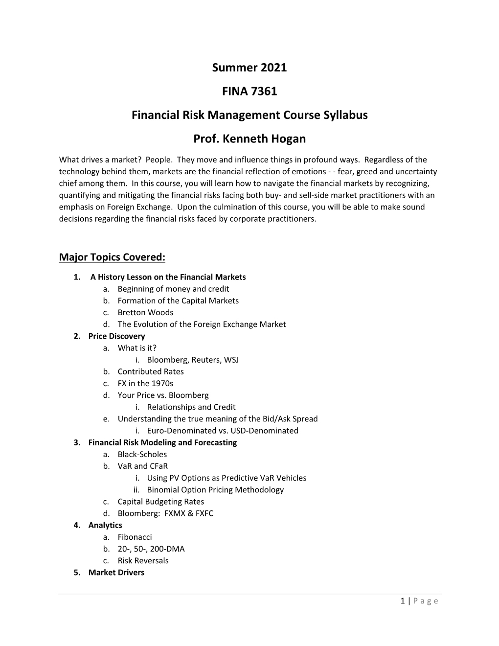 Summer 2021 FINA 7361 Financial Risk Management Course Syllabus Prof