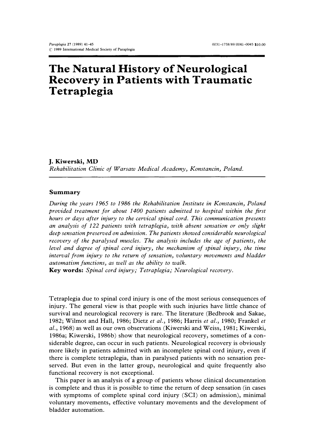 The Natural History of Neurological Recovery in Patients with Traumatic Tetraplegia