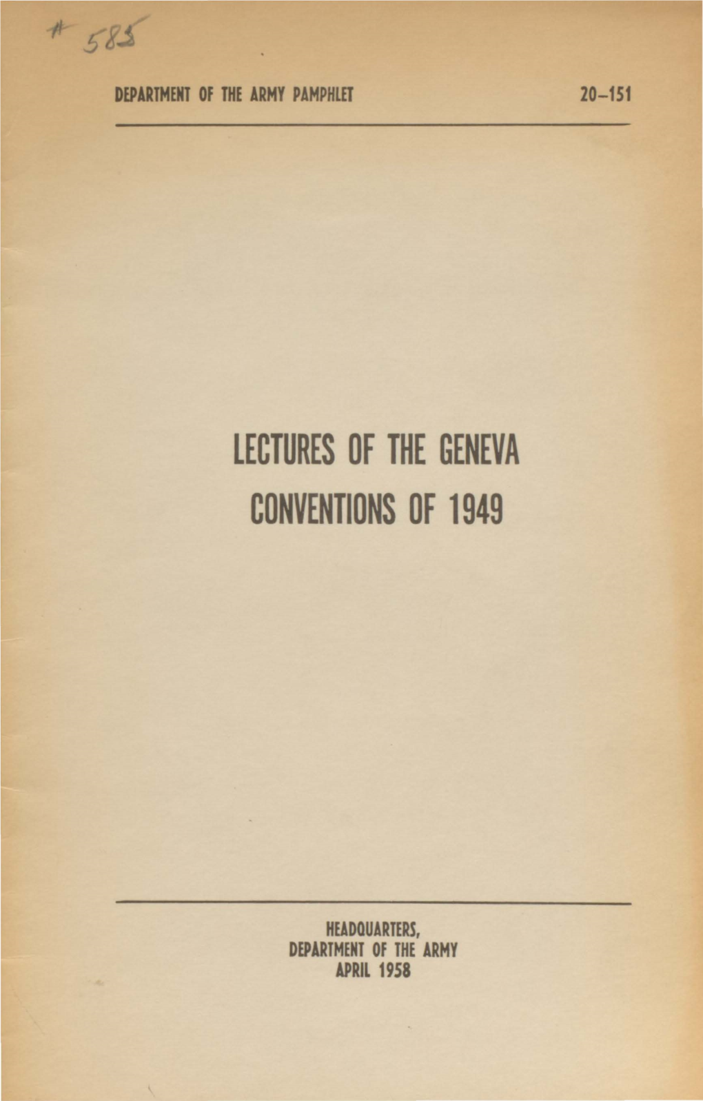 Lecture on the Geneva Conventions of 1949, DA PAM 20-151, April 1958