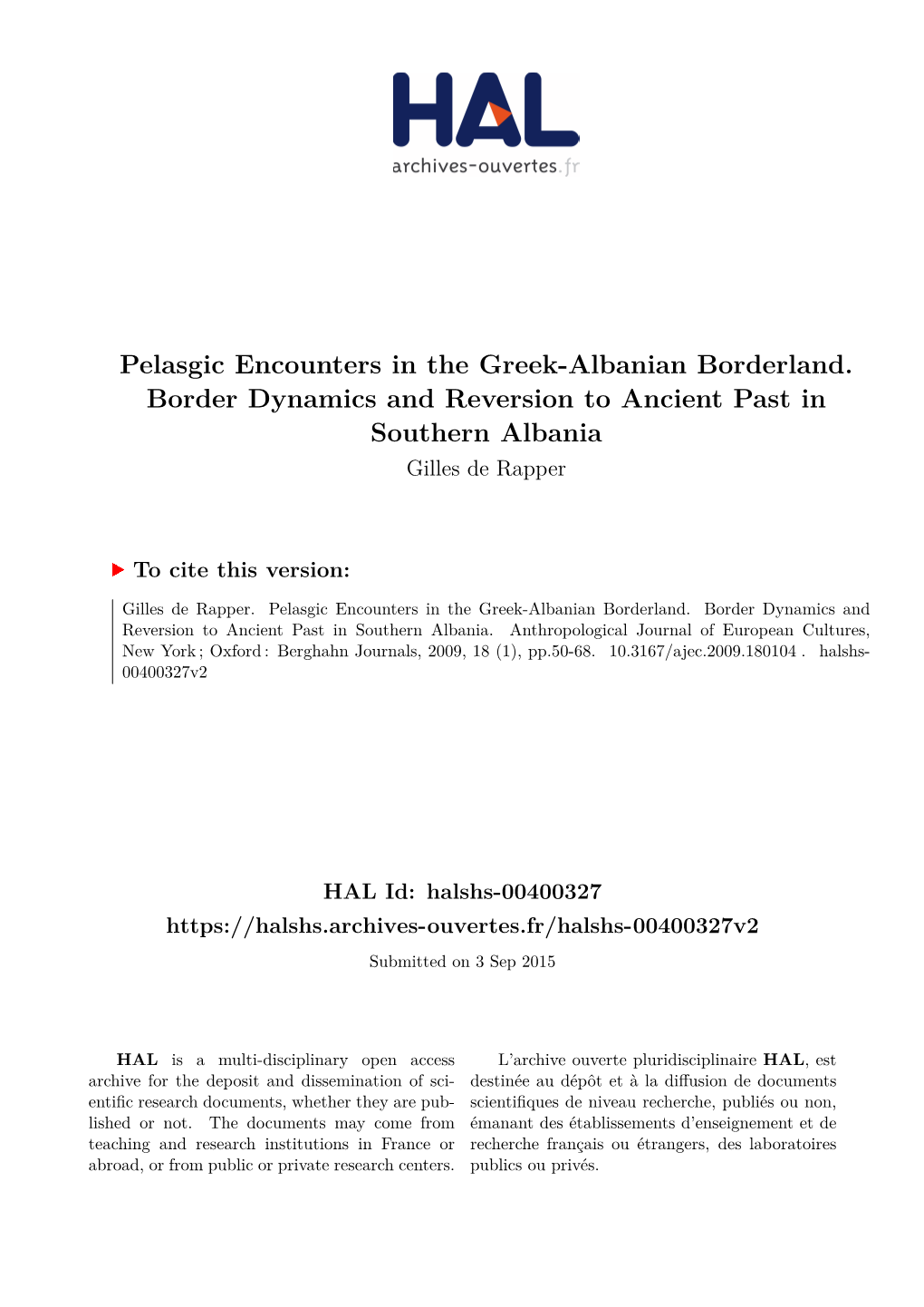 Pelasgic Encounters in the Greek-Albanian Borderland. Border Dynamics and Reversion to Ancient Past in Southern Albania Gilles De Rapper