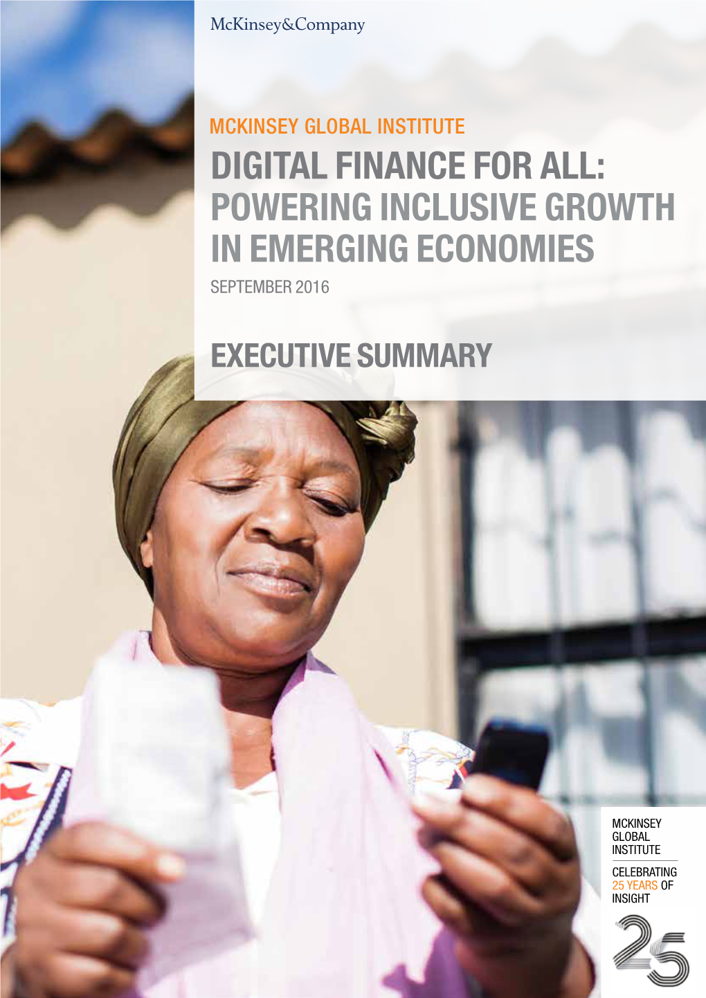 Digital Finance for All: Powering Inclusive Growth in Emerging Economies September 2016
