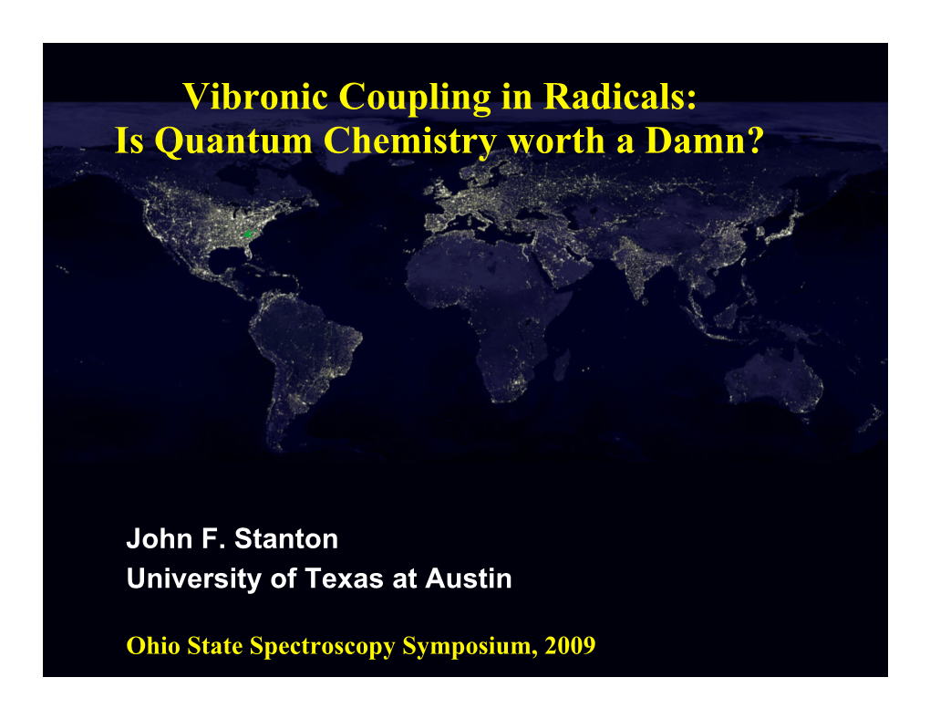 Vibronic Coupling in Radicals: Is Quantum Chemistry Worth a Damn?