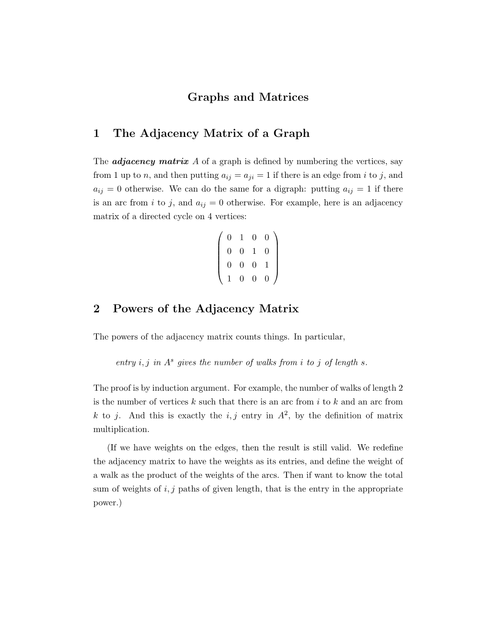 Graphs and Matrices 1 the Adjacency Matrix of a Graph 2 Powers of the Adjacency Matrix