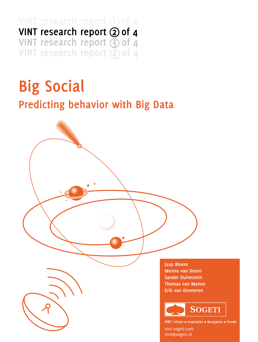 Big Social Predicting Behavior with Big Data