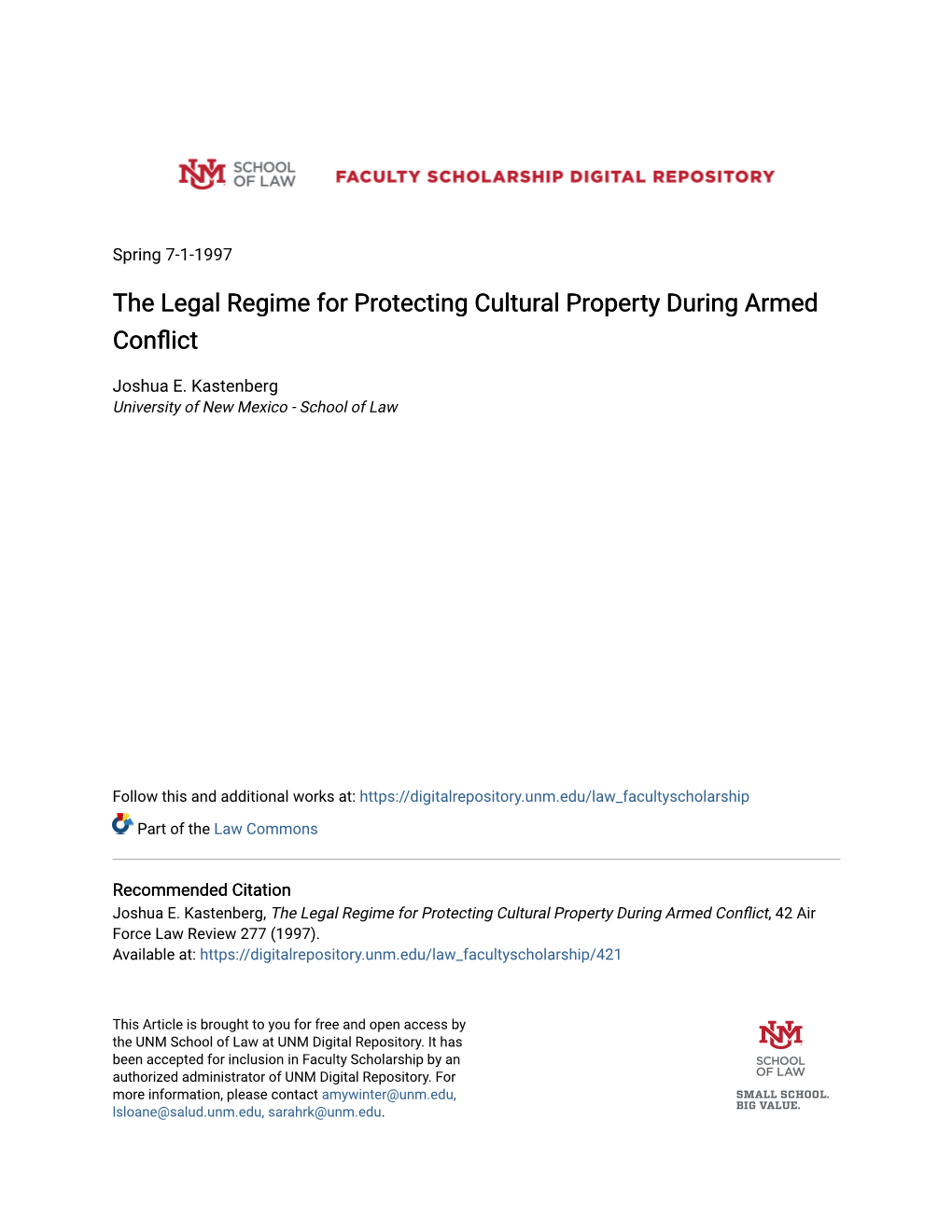 The Legal Regime for Protecting Cultural Property During Armed Conflict