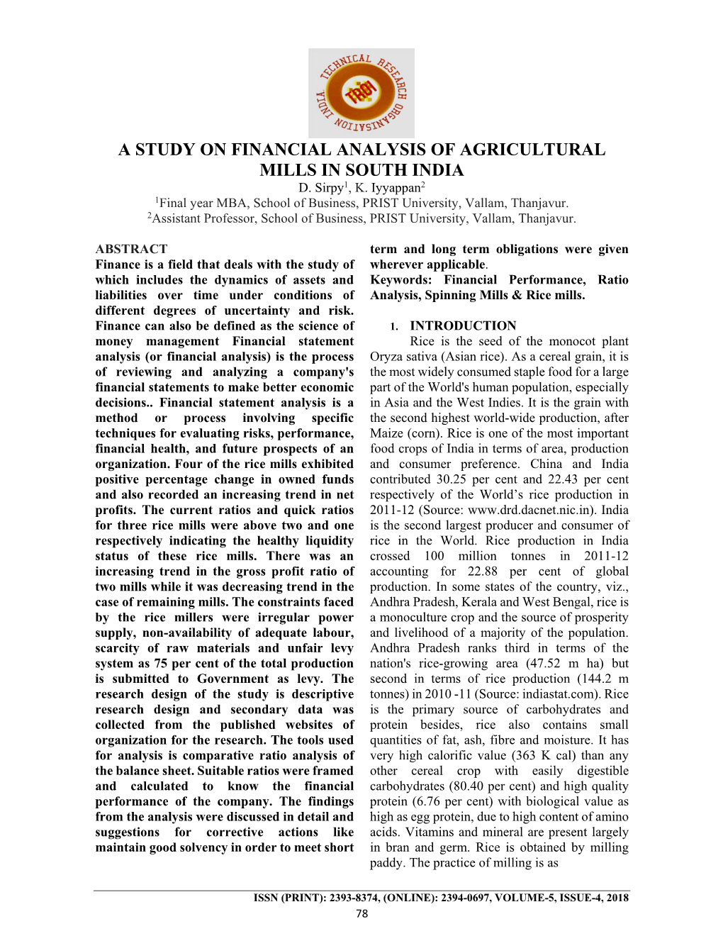 A Study on Financial Analysis of Agricultural Mills in South India D