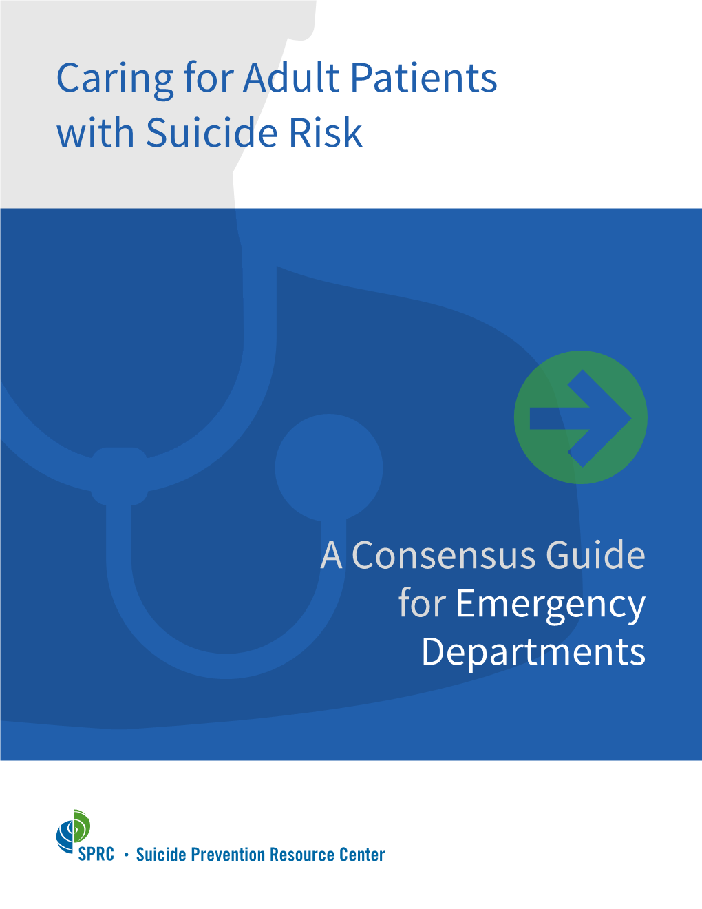 Caring for Adult Patients with Suicide Risk