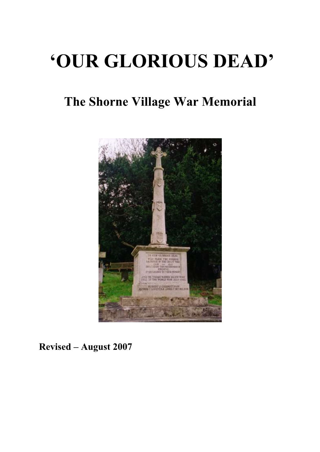 'OUR GLORIOUS DEAD' the Shorne Village War Memorial
