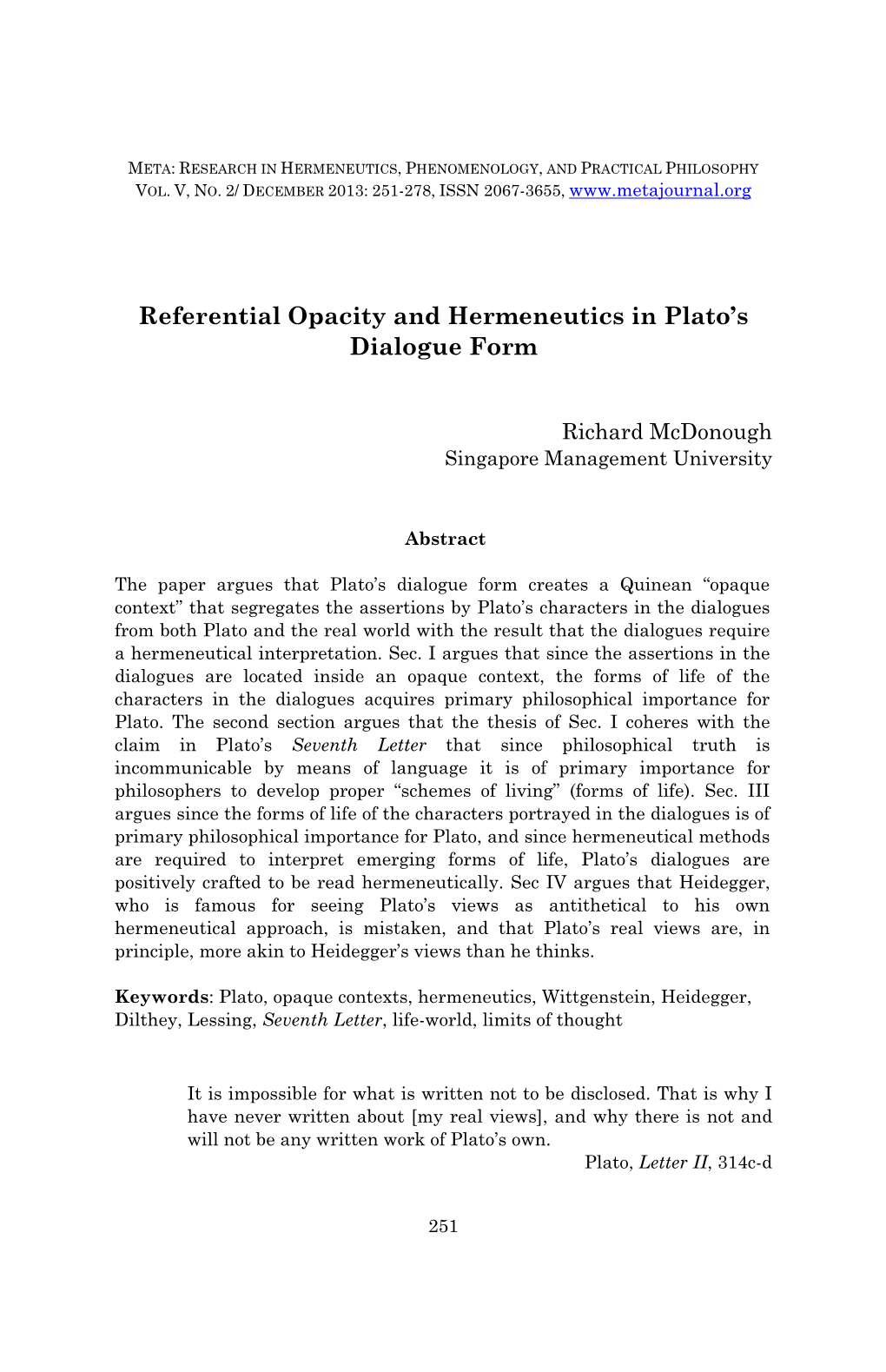 Referential Opacity and Hermeneutics in Plato's Dialogue Form