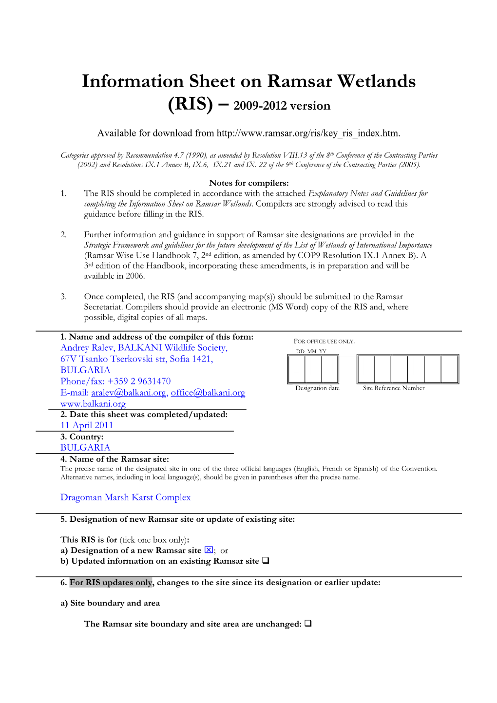 Information Sheet on Ramsar Wetlands (RIS) – 2009-2012 Version