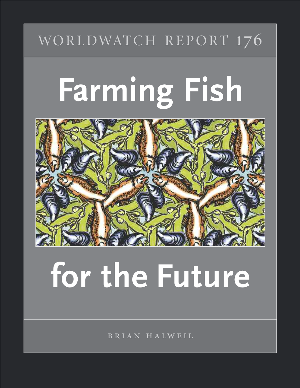 Farming Fish for the Fututre