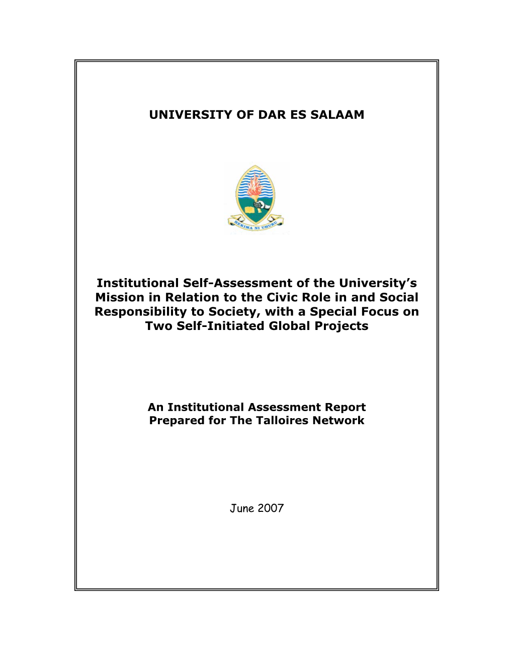 UNIVERSITY of DAR ES SALAAM Institutional Self