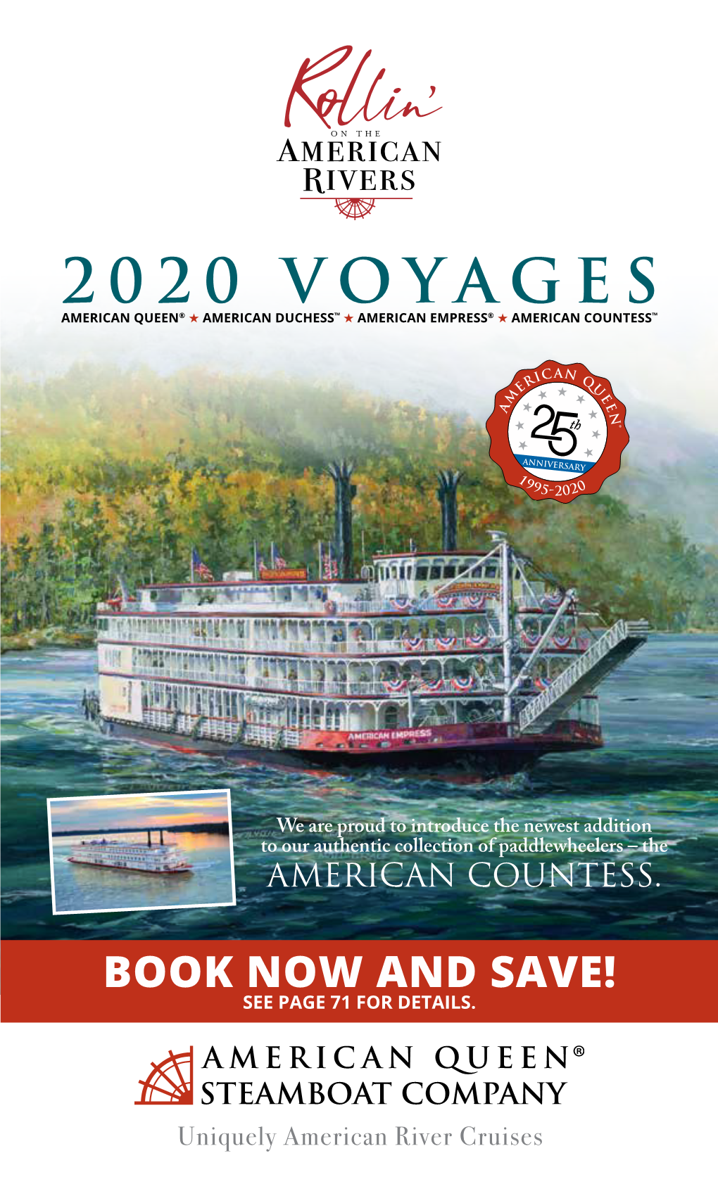 2020 Voyages American Queen® H American Duchess™ H American Empress® H American Countess™