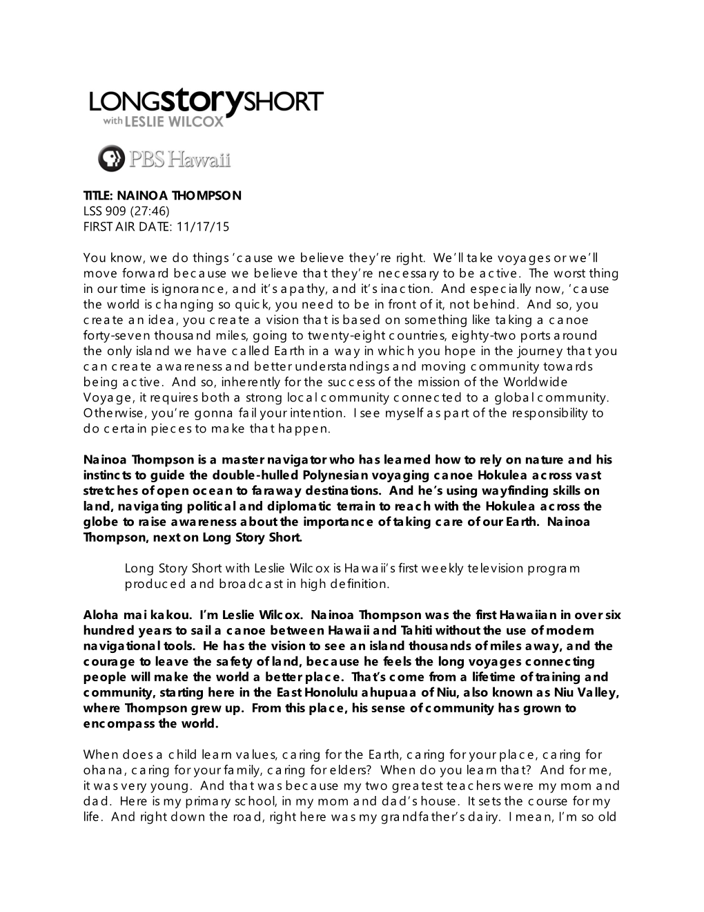 Nainoa Thompson Lss 909 (27:46) First Air Date: 11/17/15