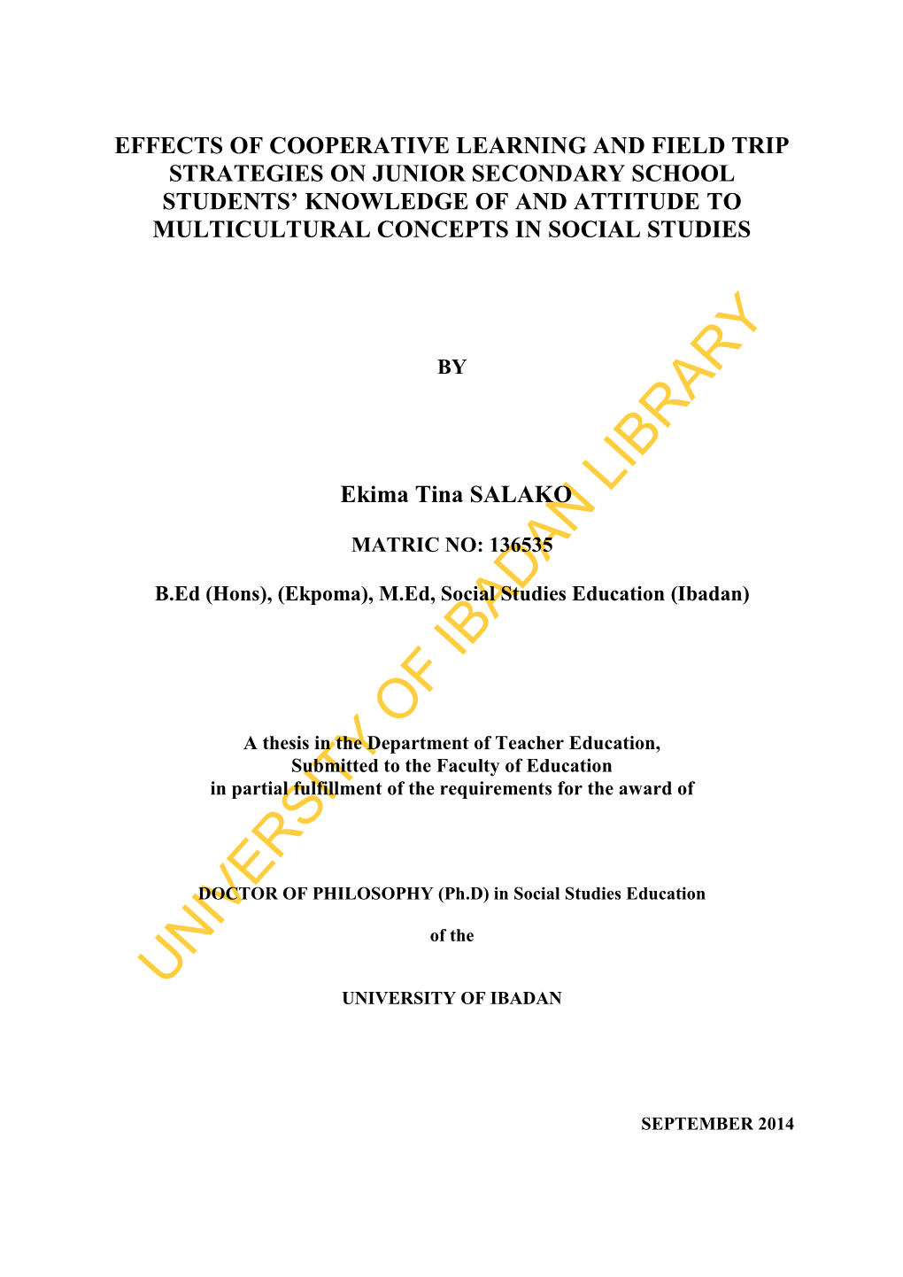 Effects of Cooperative Learning and Field Trip Strategies on Junior Secondary School Students’ Knowledge of and Attitude to Multicultural Concepts in Social Studies