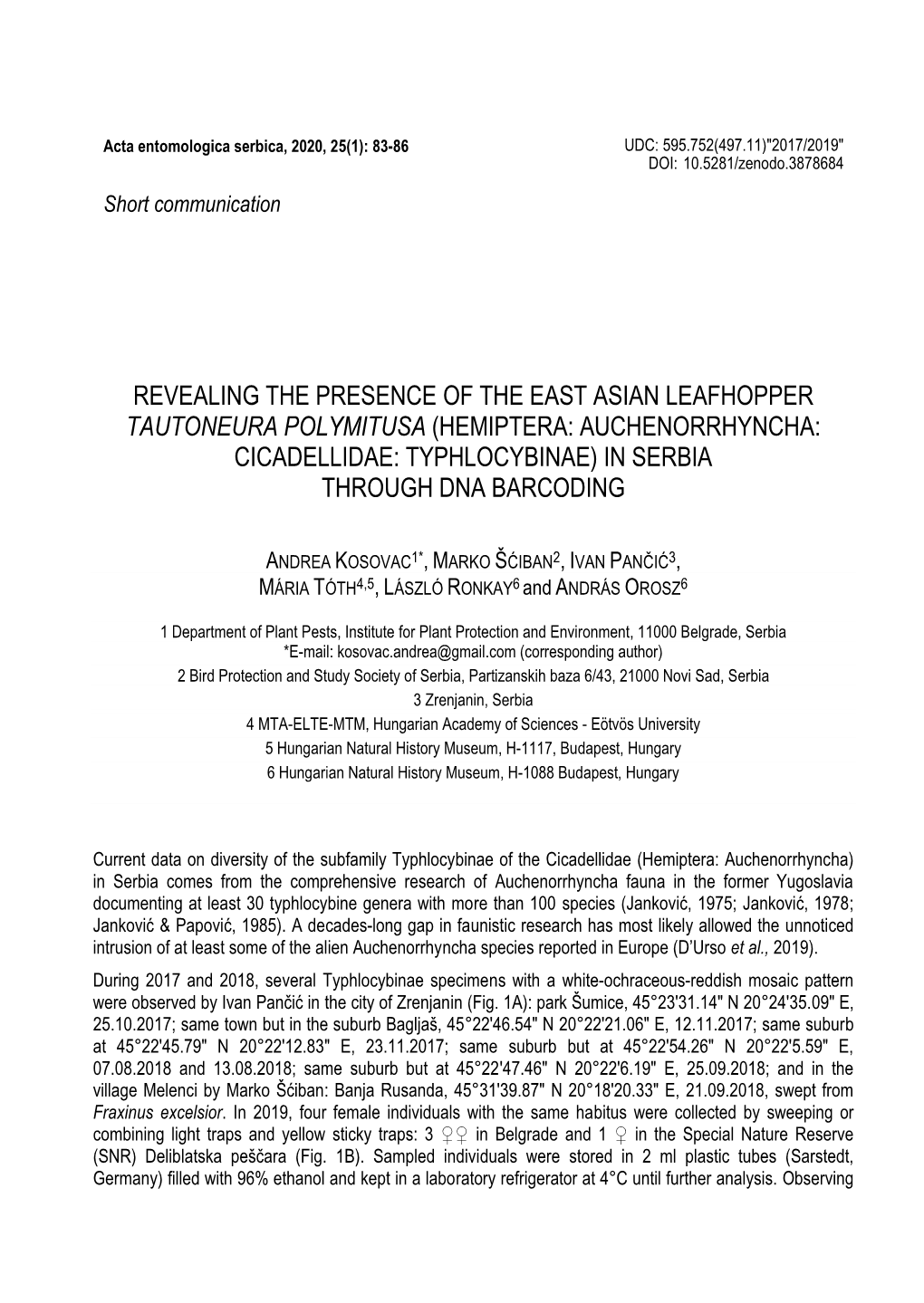 Revealing the Presence of the East Asian Leafhopper Tautoneura Polymitusa (Hemiptera: Auchenorrhyncha: Cicadellidae: Typhlocybinae) in Serbia Through Dna Barcoding