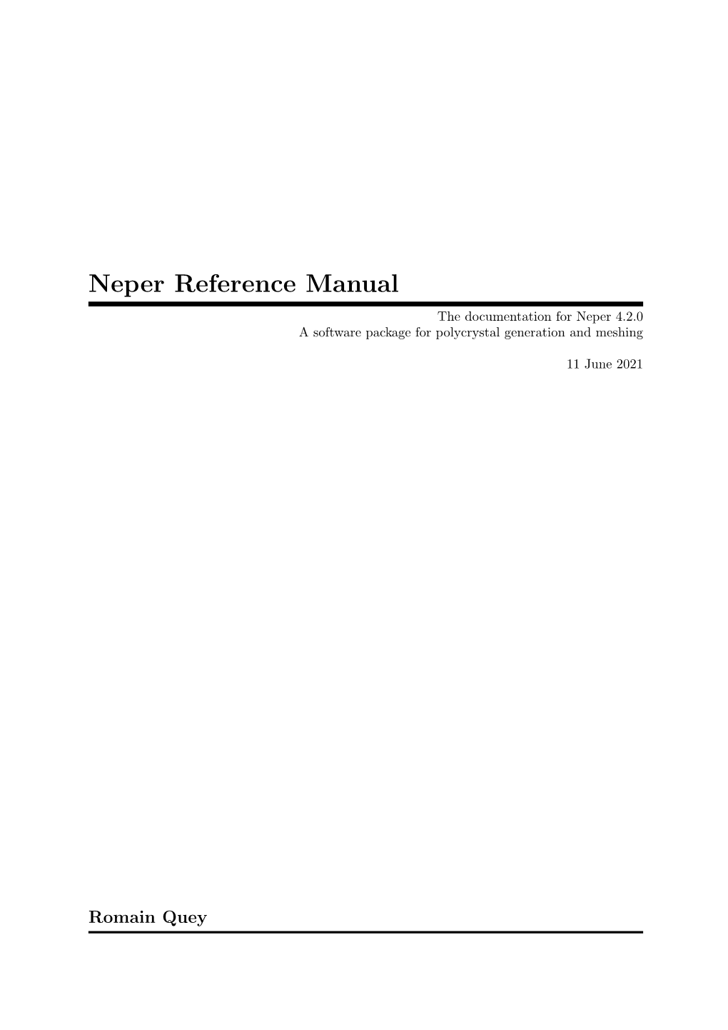 Neper Reference Manual the Documentation for Neper 4.2.0 a Software Package for Polycrystal Generation and Meshing