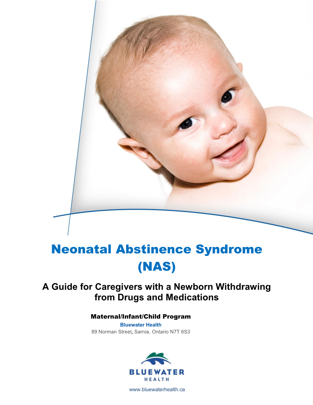 Neonatal Abstinence Syndrome (NAS)