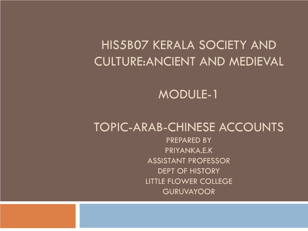 His5b07 Kerala Society and Culture:Ancient and Medieval