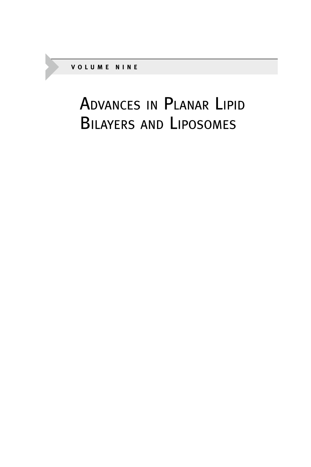 Advances in Planar Lipid Bilayers and Liposomes Editorial Board