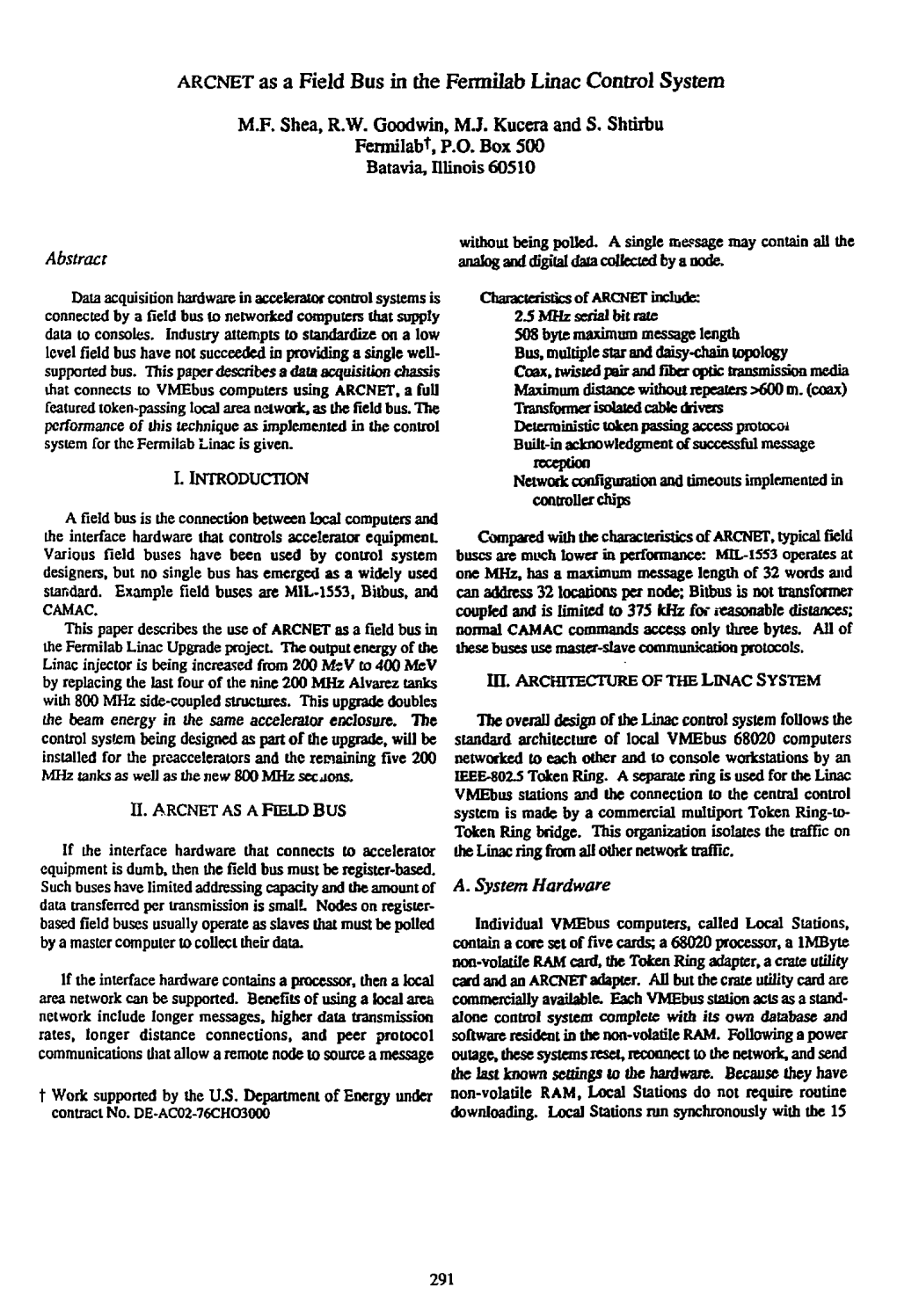 ARCNET As a Field Bus in the Fermilab Linac Control System M.F. Shea, R.W