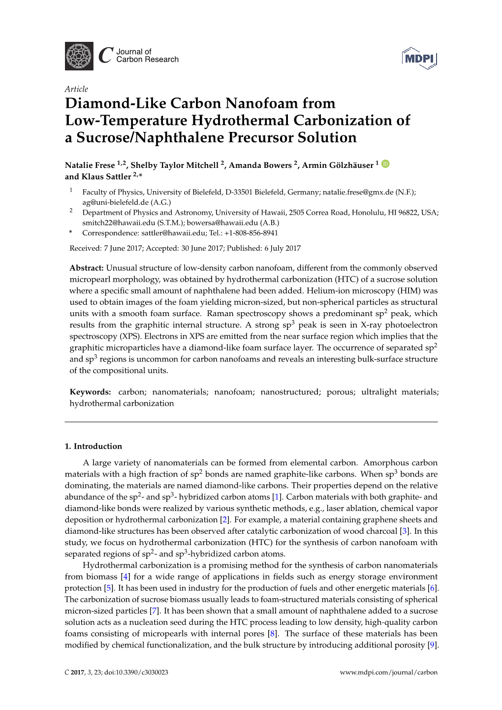 Diamond-Like Carbon Nanofoam from Low-Temperature Hydrothermal Carbonization of a Sucrose/Naphthalene Precursor Solution