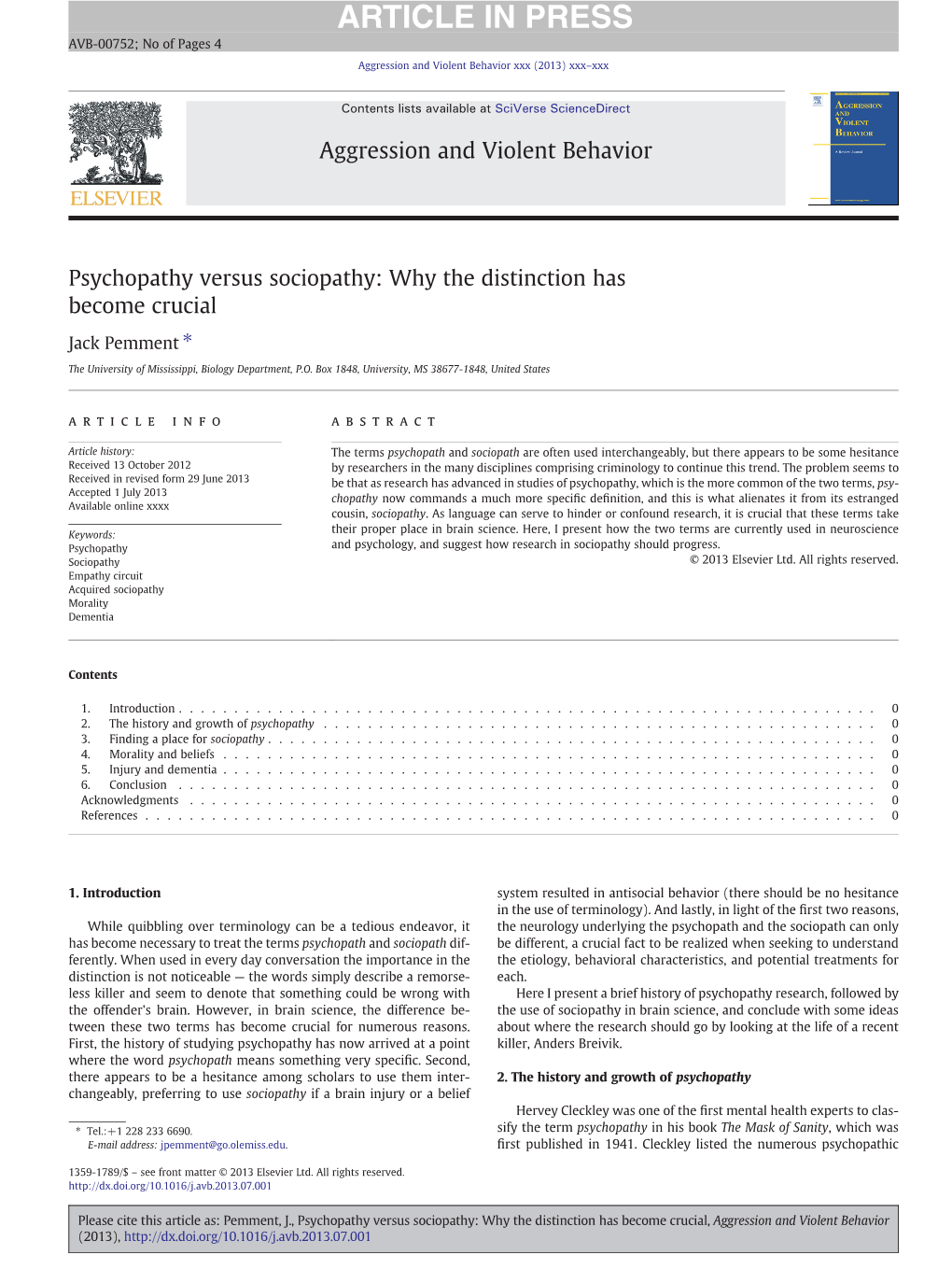 Psychopathy Versus Sociopathy: Why the Distinction Has Become Crucial