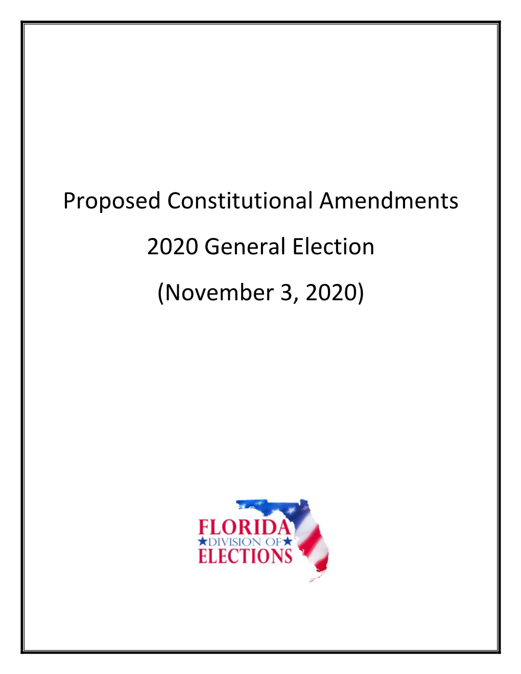 Proposed Constitutional Amendments 2020 General Election (November 3, 2020)