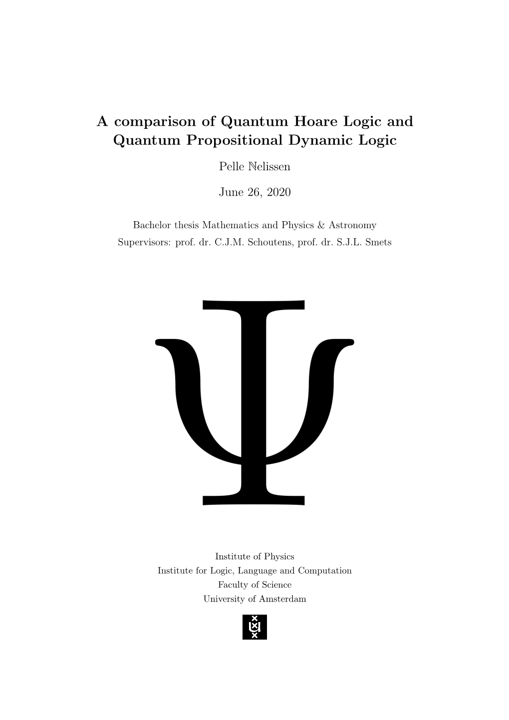 A Comparison of Quantum Hoare Logic and Quantum Propositional Dynamic Logic