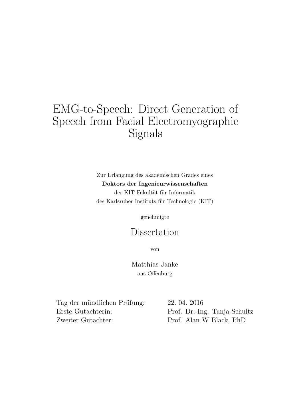 Direct Generation of Speech from Electromyographic Signals: EMG-To