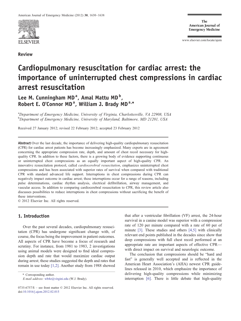 Cardiopulmonary Resuscitation for Cardiac Arrest: the Importance of Uninterrupted Chest Compressions in Cardiac Arrest Resuscitation Lee M