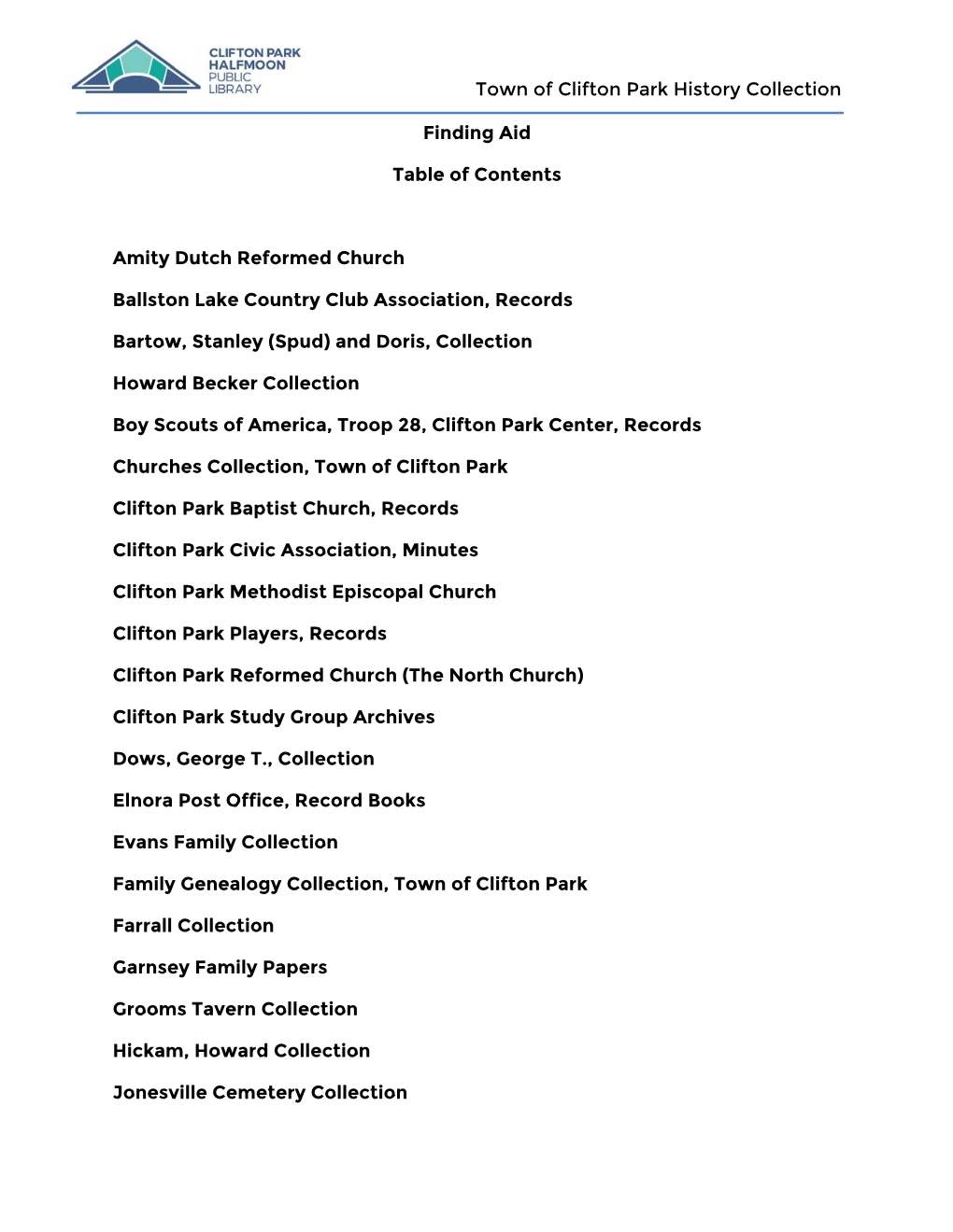 Town of Clifton Park History Collection Finding Aid Table of Contents