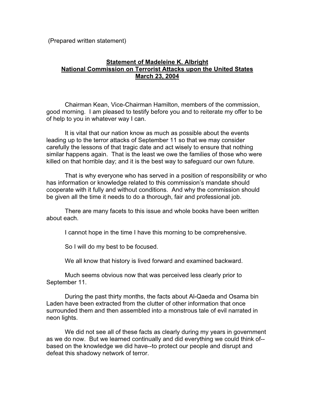 Statement of Madeleine K. Albright National Commission on Terrorist Attacks Upon the United States March 23, 2004