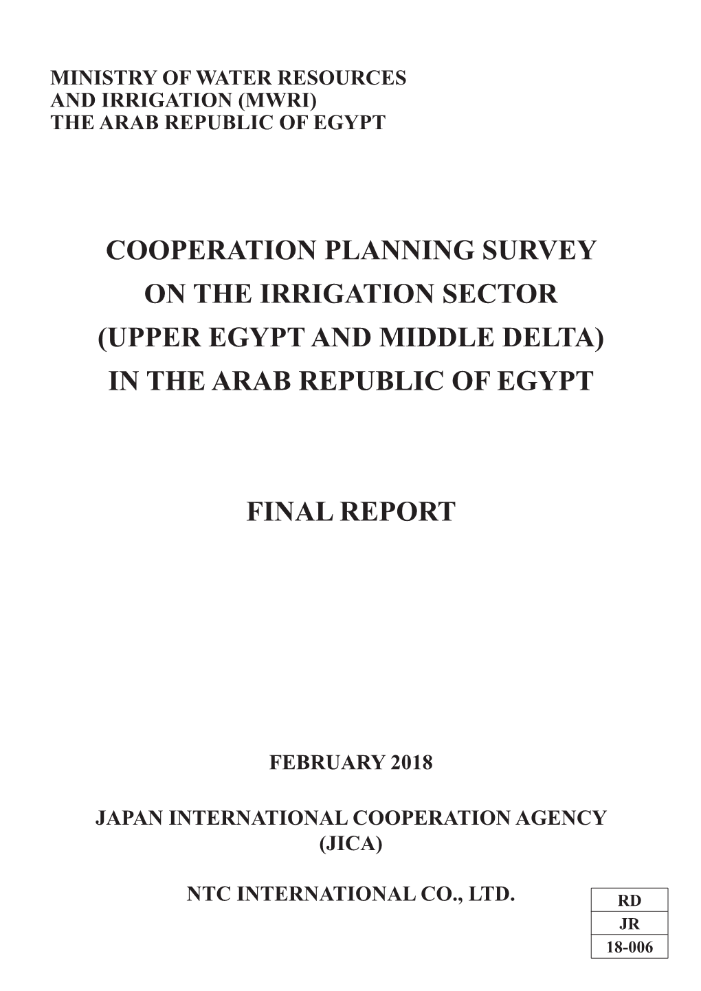 Cooperation Planning Survey on the Irrigation Sector (Upper Egypt and Middle Delta) in the Arab Republic of Egypt Final Report Final Report