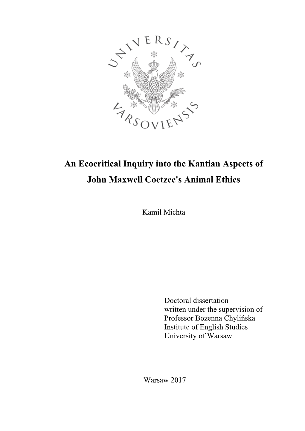 An Ecocritical Inquiry Into the Kantian Aspects of John Maxwell Coetzee's Animal Ethics