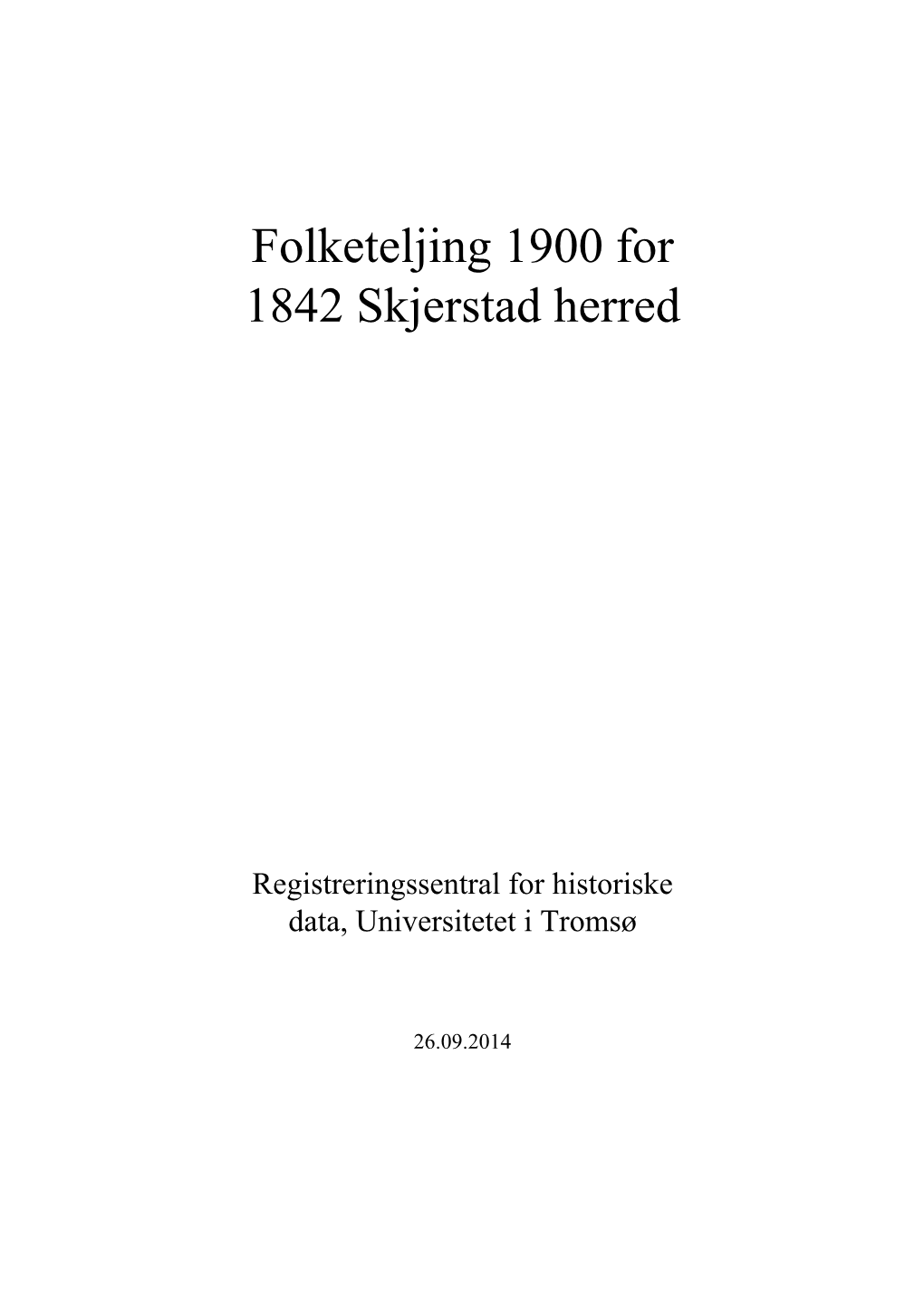 Folketeljing 1900 for 1842 Skjerstad Herred