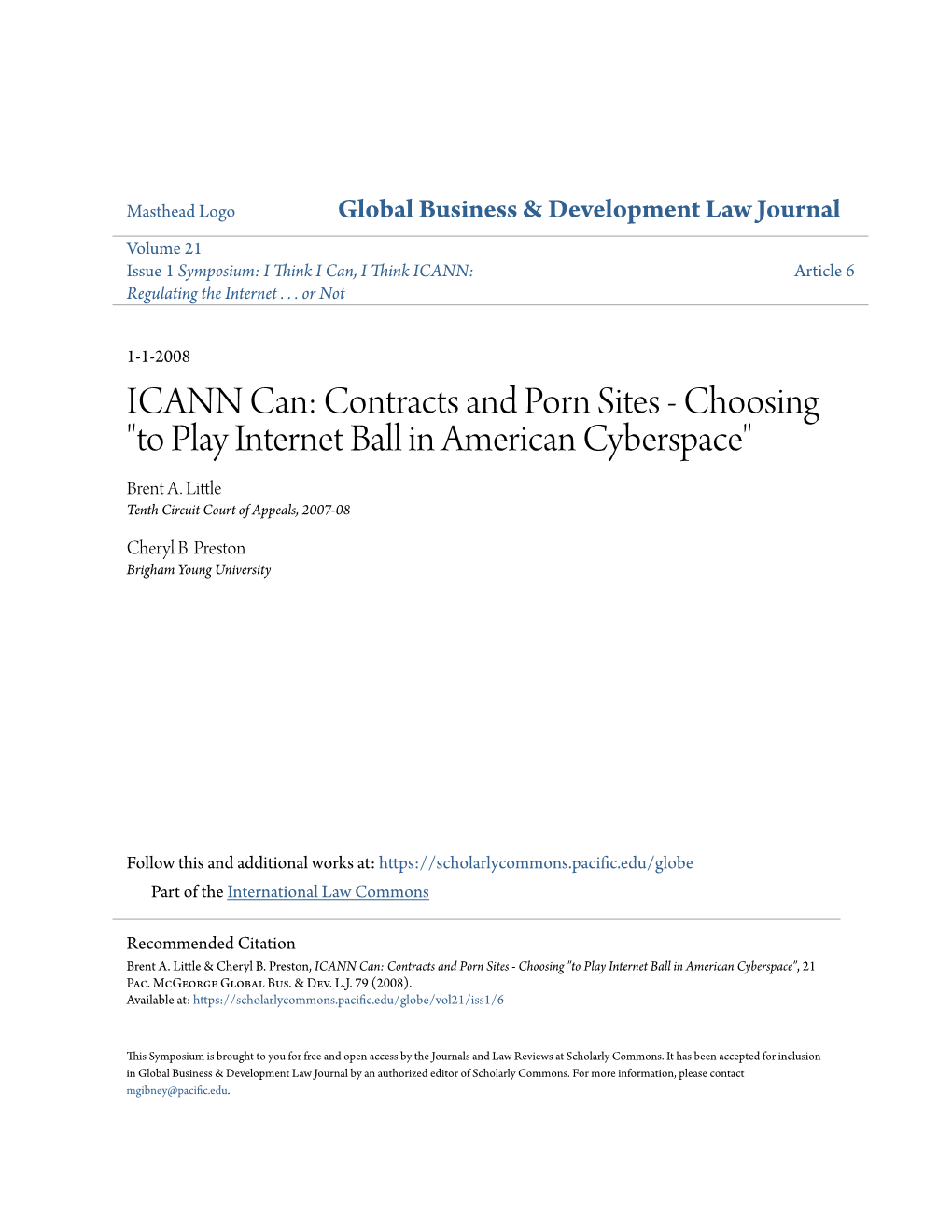 ICANN Can: Contracts and Porn Sites - Choosing "To Play Internet Ball in American Cyberspace" Brent A