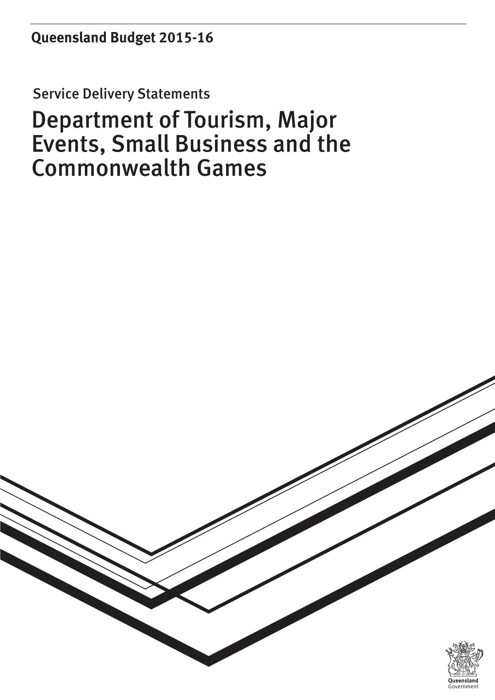 Department of Tourism, Major Events, Small Business and the Commonwealth Games