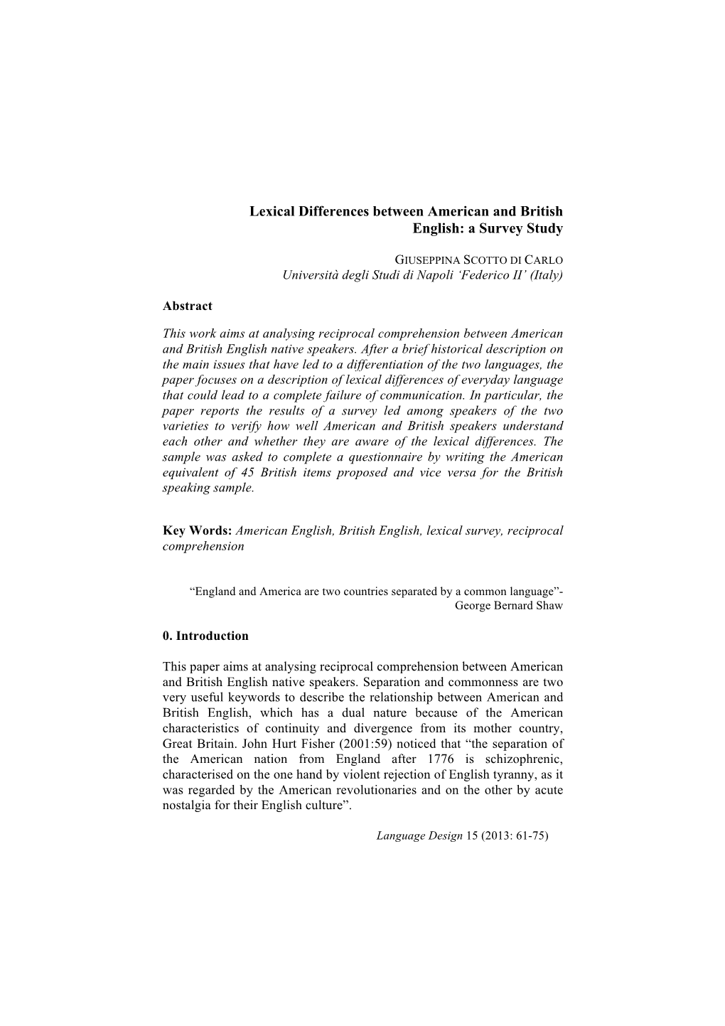 Lexical Differences Between American and British English: a Survey Study