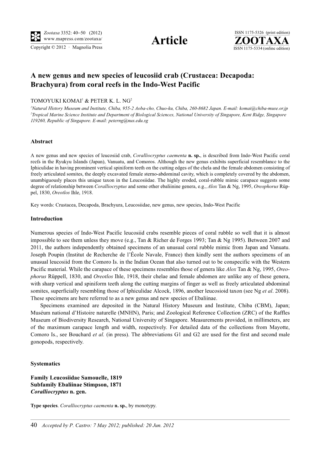 A New Genus and New Species of Leucosiid Crab (Crustacea: Decapoda: Brachyura) from Coral Reefs in the Indo-West Pacific