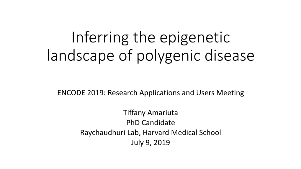Inferring the Epigenetic Landscape of Polygenic Disease