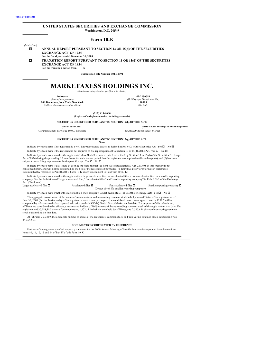 MARKETAXESS HOLDINGS INC. (Exact Name of Registrant As Specified in Its Charter)