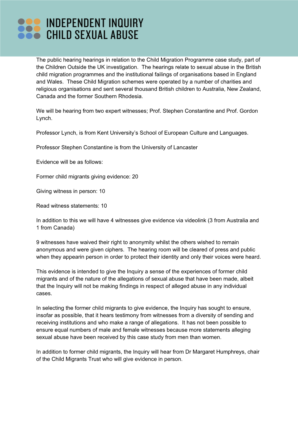 The Public Hearing Hearings in Relation to the Child Migration Programme Case Study, Part of the Children Outside the UK Investigation