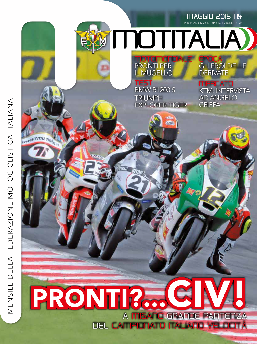 CIV! a MISANO GRANDE PARTENZA DEL CAMPIONATO ITALIANO VELOCITÀ 15.116 Pub Maggio-Vespa.Pdf 1 30/04/15 15:48