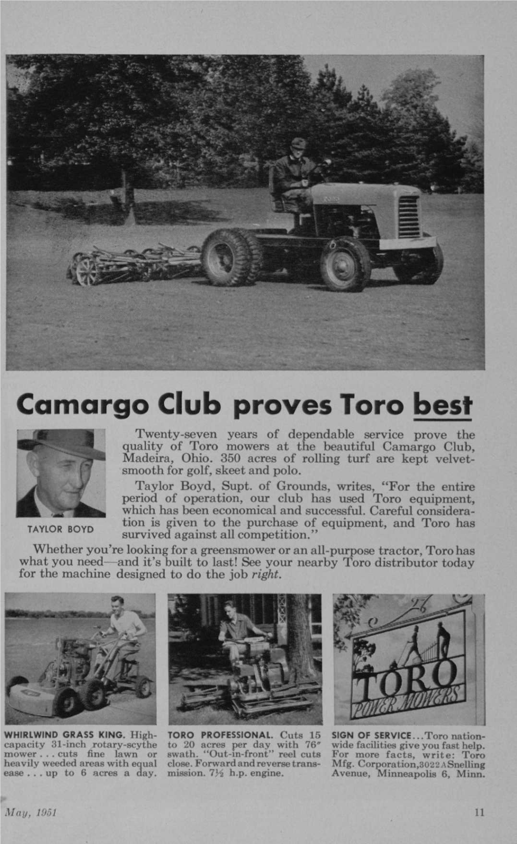 Camargo Club Proves Toro Best Twenty-Seven Years of Dependable Service Prove the Quality of Toro Mowers at the Beautiful Camargo Club, Madeira, Ohio