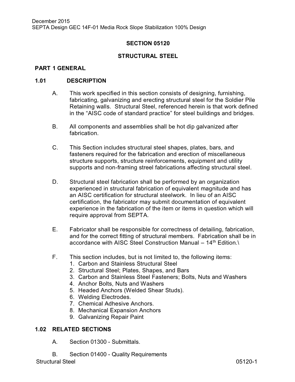 Structural Steel 05120-1 SECTION 05120 STRUCTURAL