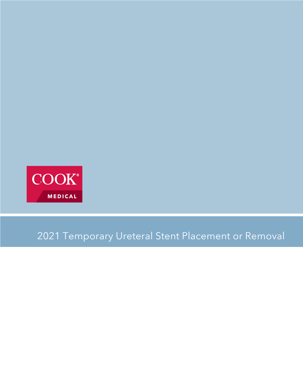 Temporary Ureteral Stent Placement Or Removal 2021