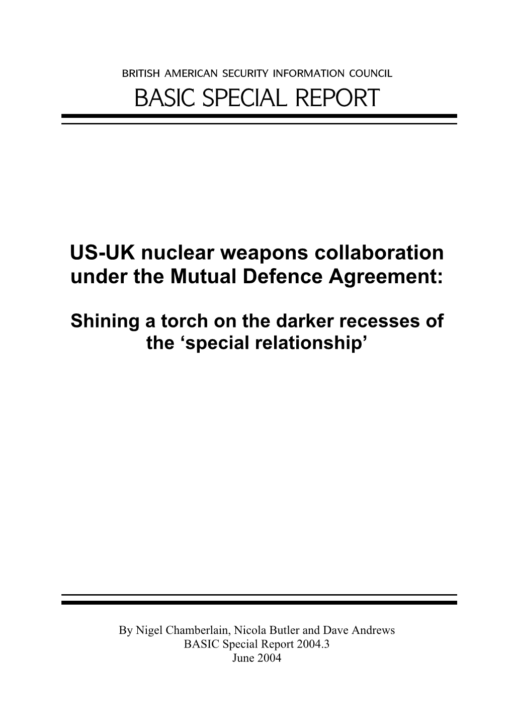 US-UK Nuclear Weapons Collaboration Under the Mutual Defence Agreement
