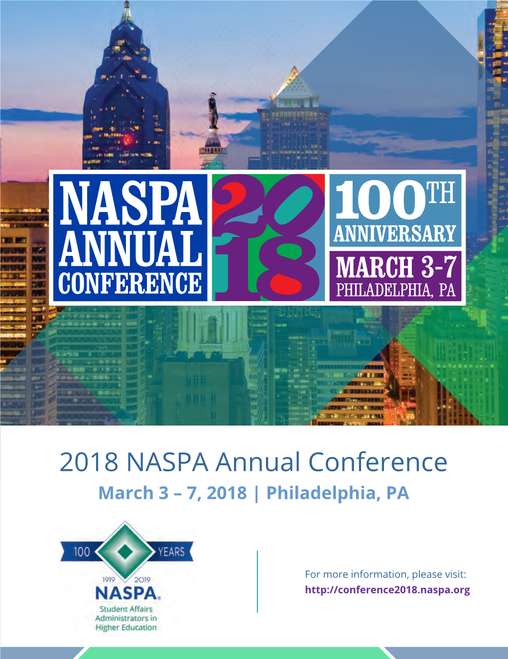 2018 NASPA Annual Conference March 3 – 7, 2018 | Philadelphia, PA