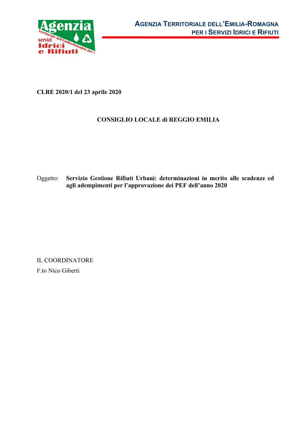 Servizio Gestione Rifiuti Urbani: Determinazioni in Merito Alle Scadenze Ed Agli Adempimenti Per L’Approvazione Dei PEF Dell’Anno 2020